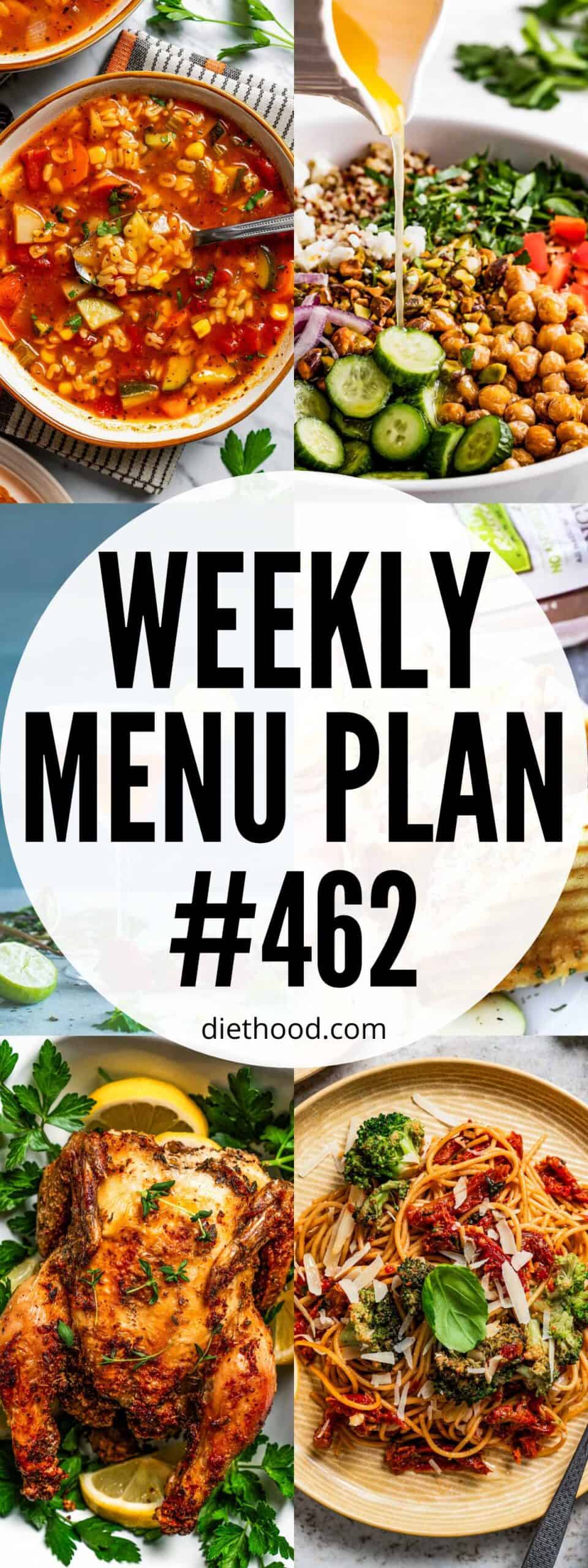 Weekly Menu Plan 462 six image collage Pinterest image.