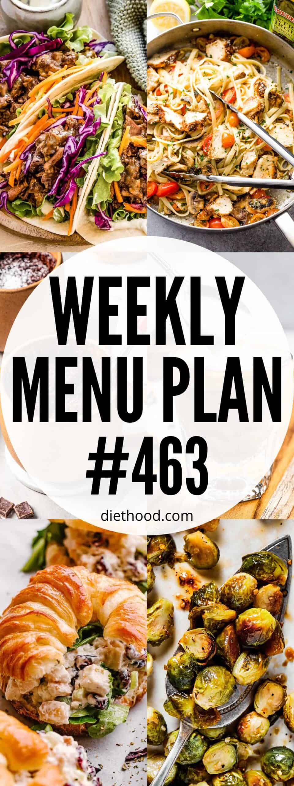 Weekly Menu Plan 463 six image collage Pinterest image.